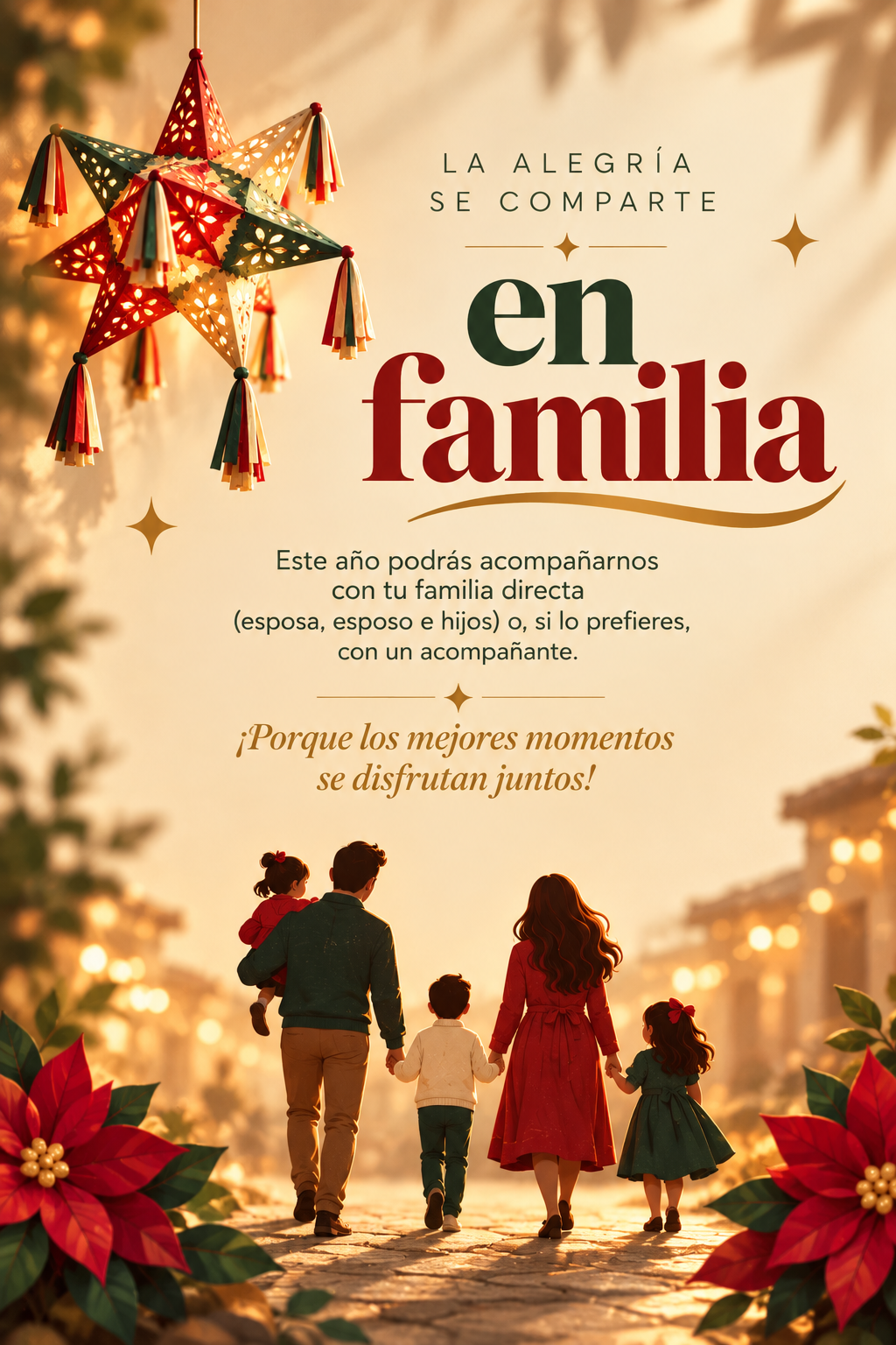 La alegría se comparte en familia. Puedes asistir con tu familia directa o con un acompañante